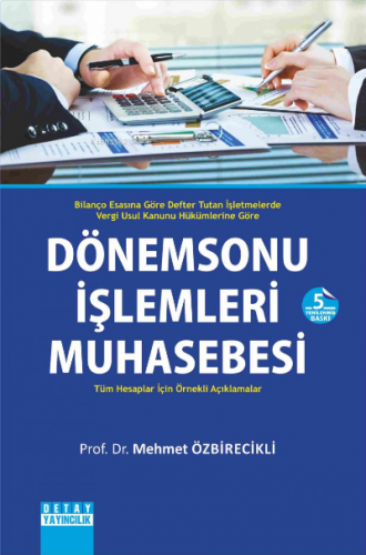 Dönem Sonu İşlemleri Muhasebesi