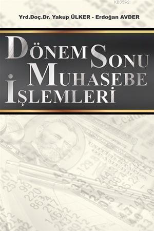 Dönem Sonu Muhasebe İşlemleri