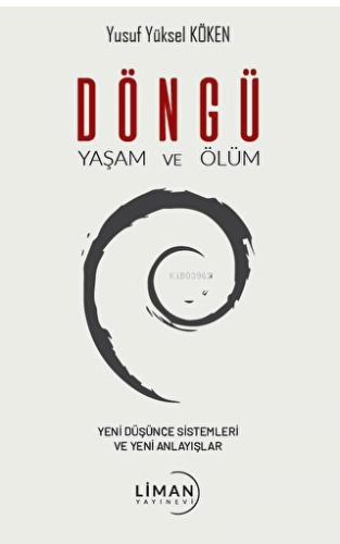 Döngü Yaşam ve Ölüm