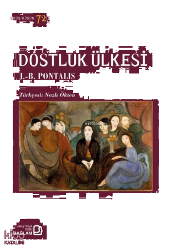 Dostluk Ülkesi - Düş Düşün 72