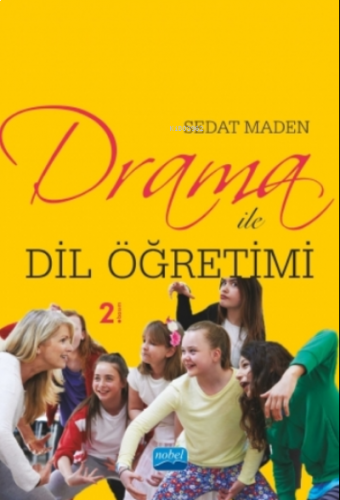 Drama Ile Dil Öğretimi