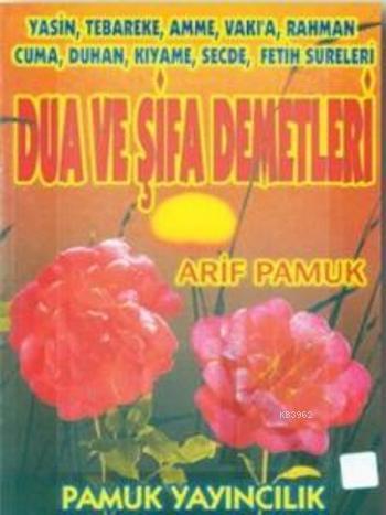 Dua ve Şifa Demetleri (Yasin-003, Dergi Boy)