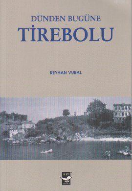 Dünden Bugüne| Tirebolu