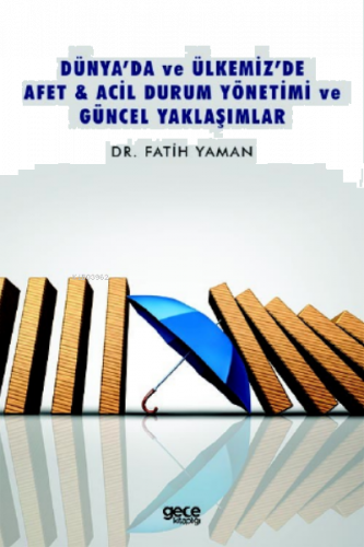 Dünya'da Ve Ülkemiz'de Afet &