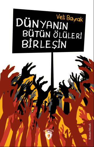 Dünyanın Bütün Ölüleri Birleşin