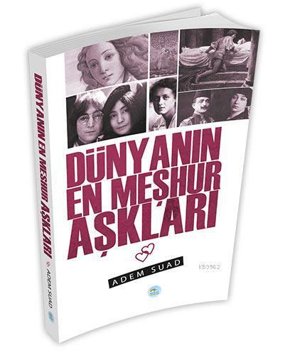 Dünyanın En Meşhur Aşkları