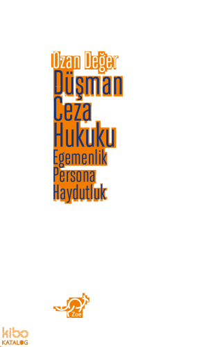 Düşman Ceza Hukuku;Egemenlik, Persona, Haydutluk