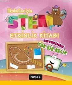 Duvarımda Var Bir Delik Stem Etkinlik Kitabı