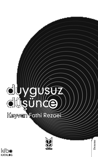 Duygusuz Düşünce