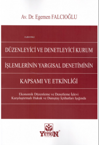 Düzenleyici ve Denetleyici Kurum İşlemlerinin Yargısal Denetiminin Kap