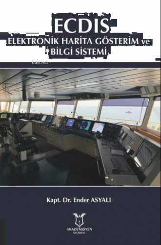 ECDIS - Elektronik Harita Gösterim ve Bilgi Sistemi