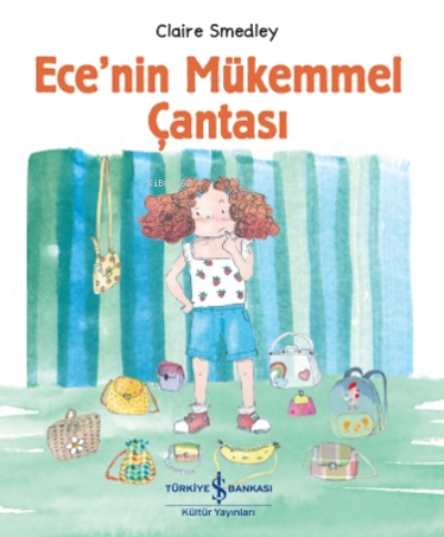 Ece'nin Mükemmel Çantası