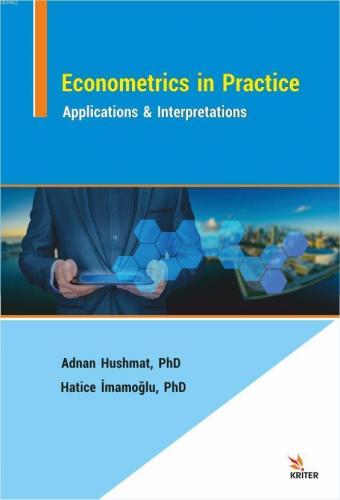 Econometrics in Practice: Applications &amp