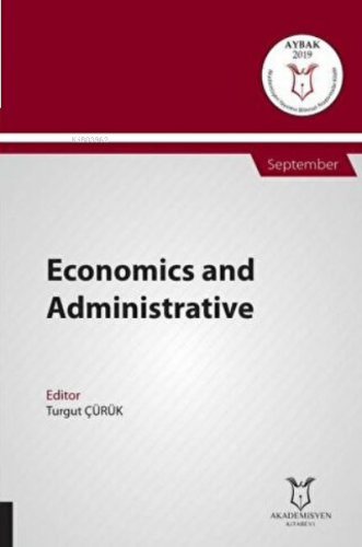 Economics and Administrative;(Aybak 2019 Eylül)