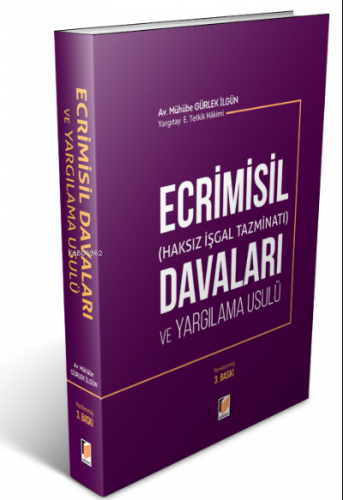 Ecrimisil (Haksız İşgal Tazminatı) Davaları ve Yargılama Usulü (Tıpkı 