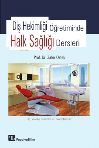 Eczacılık Öğretiminde Halk Sağlığı Dersleri