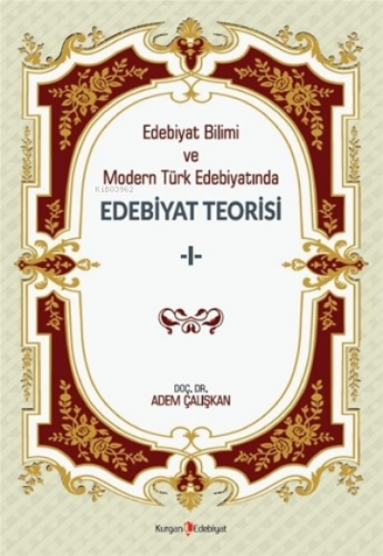 Edebiyat Bilimi ve Modern Türk Edebiyatında Edebiyat Teorisi 1