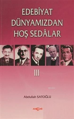 Edebiyat Dünyamızdan Hoş Sedalar 3