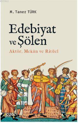 Edebiyat ve Şölen