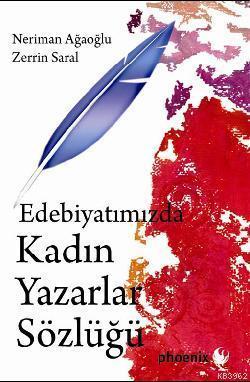 Edebiyatımızda Kadın Yazarlar Sözlüğü