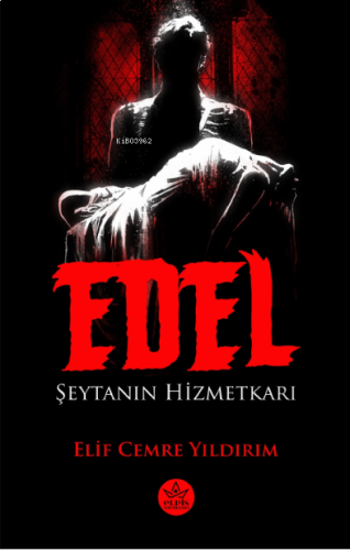 Edel;Şeytanın Hizmetkarı