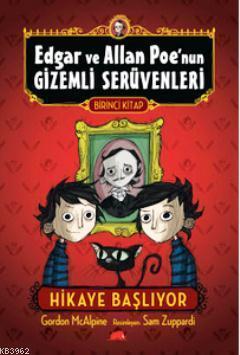 Edgar ve Allan Poe'nun Gizemli Serüvenleri 1 - Hikaye Başlıyor