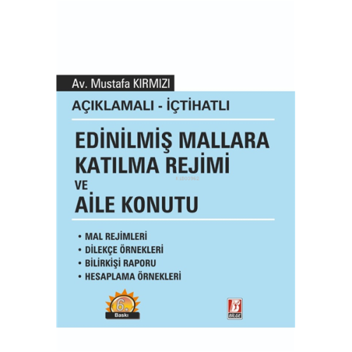 Edinilmiş Mallara Katılma Rejimi ve Aile Konutu