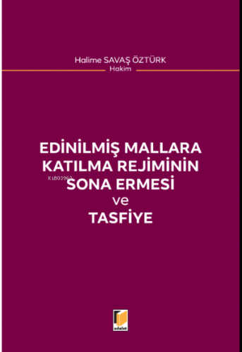 Edinilmiş Mallara Katılma Rejiminin Sona Ermesi ve Tasfiye