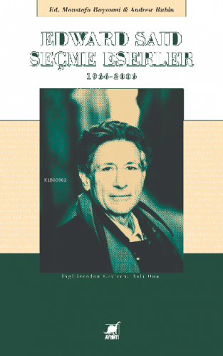 Edward Said Seçme Eserler 1966 - 2006