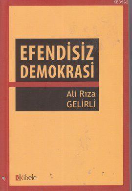 Efendisiz Demokrasi