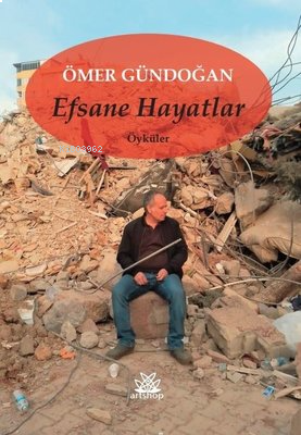 Efsane Hayatlar - Öyküler