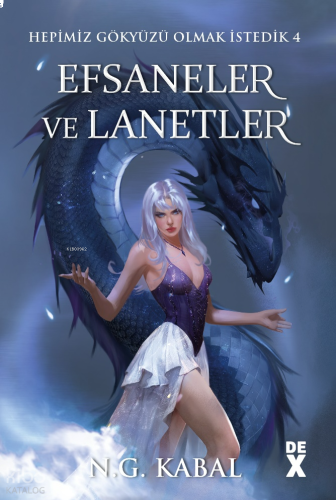 Efsaneler ve Lanetler;Hepimiz Gökyüzü Olmak İstedik 4