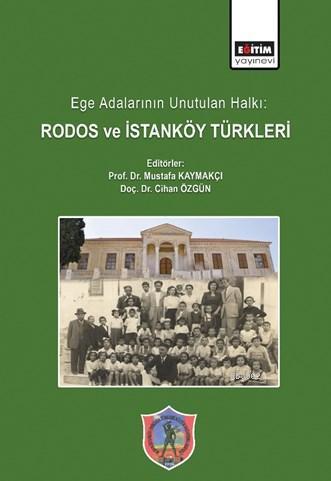 Ege Adalarının Unutulan Halkı: Rodos ve İstanköy Türkleri