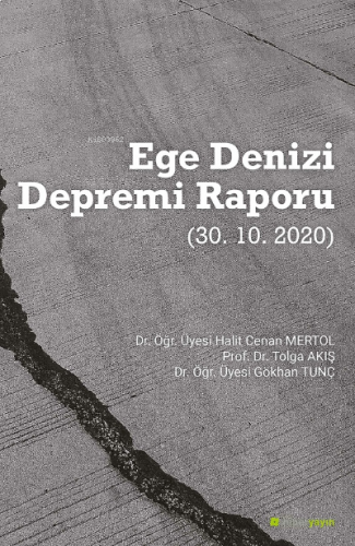 Ege Denizi Depremi Raporu (30.10.2020)