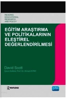 Eğitim Araştırma ve Politikalarının Eleştirel Değerlendirmesi