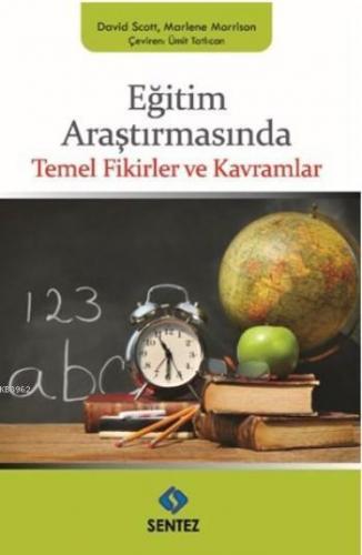 Eğitim Araştırmasında Temel Fikirler ve Kavramlar