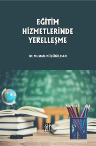 Eğitim Hizmetlerinde Yerelleşme