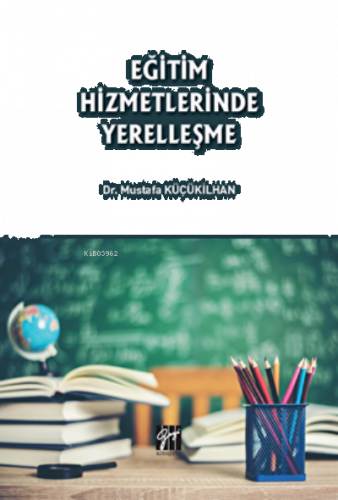 Eğitim Hizmetlerinde Yerelleşme