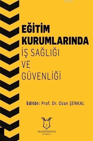 Eğitim Kurumlarında İş Sağlığı ve Güvenliği