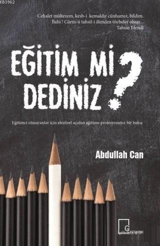 Eğitim mi Dediniz?