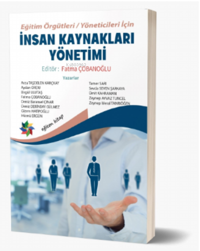 Eğitim Örgütleri / Yöneticileri İçin İnsan Kaynakları Yönetimi