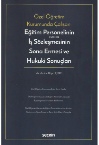 Eğitim Personelinin İş Sözleşmesinin Sona Ermesi ve Hukuki Sonuçları