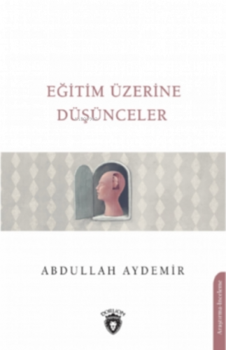 Eğitim Üzerine Düşünceler