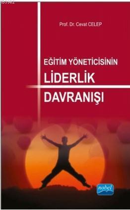 Eğitim Yöneticisinin Liderlik Davranışı