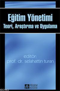 Eğitim Yönetiminde Teori ve Uygulama