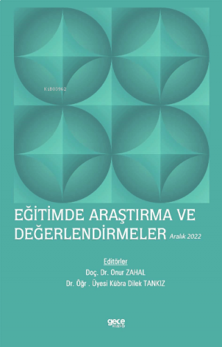 Eğitimde Araştırma ve Değerlendirmeler / Aralık 2022