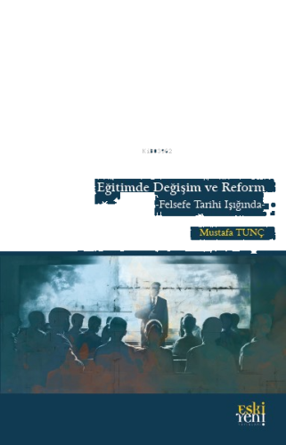 Eğitimde Değişim ve Reform