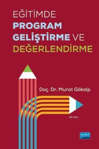 Eğitimde Program Geliştirme ve Değerlendirme