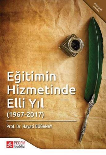 Eğitimin Hizmetinde Elli Yıl (1967-2017)