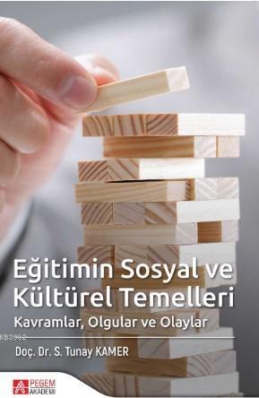 Eğitimin Sosyal ve Kültürel Temelleri